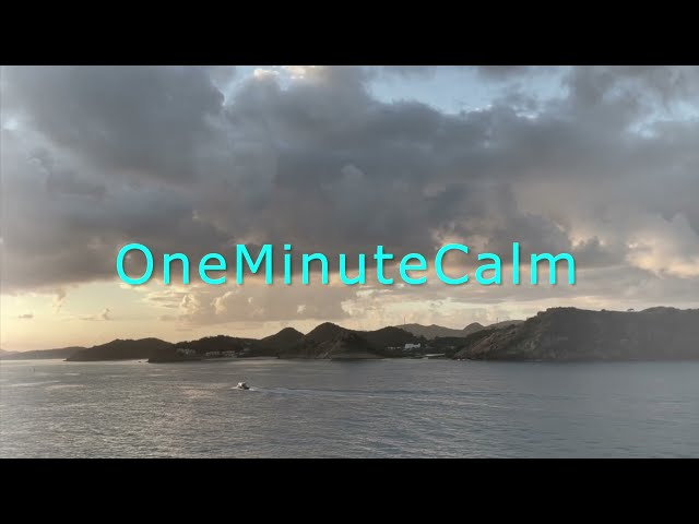 One Minute Calm | Calming Clouds 17 | Mindful 1 Minute Meditation | Enjoy your weekend.