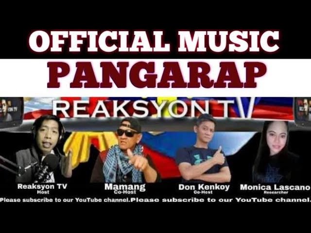 REAKSYON TV OFFICIAL MUSIC ( PANGARAP )