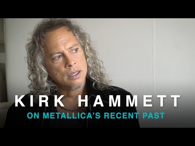 Kirk Hammett on Metallica's recent past | SoundBites