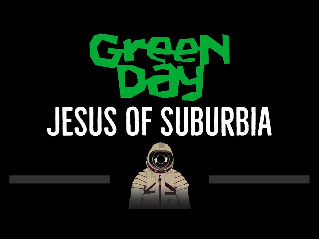 Green Day • Jesus of Suburbia (CC) 🎤 [Karaoke] [Instrumental Lyrics]