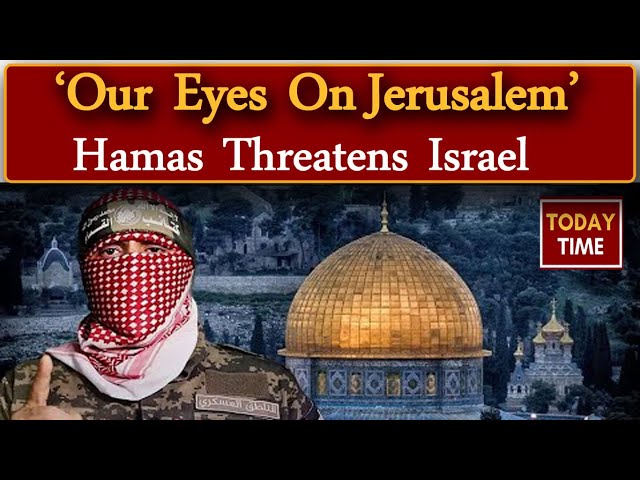 'Jerusalem Next': Hamas Threatens New Al-Aqsa Flood Operation; 'Proud of October 7 Attack'