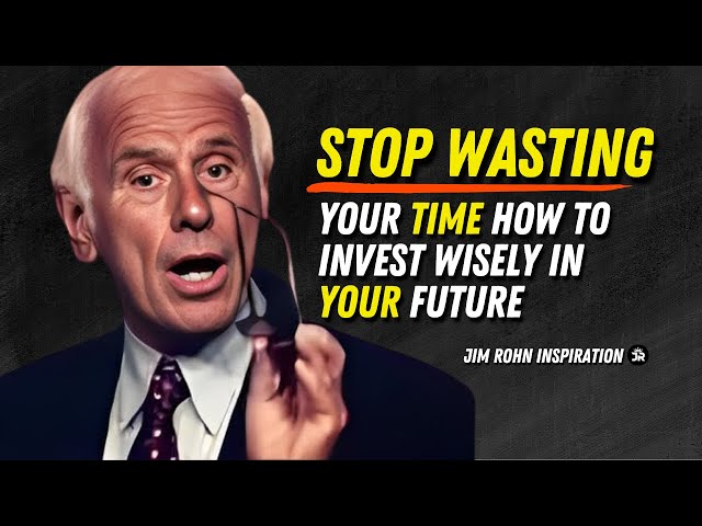 How to Master Your Time and Goals - Jim Rohn Inspiration