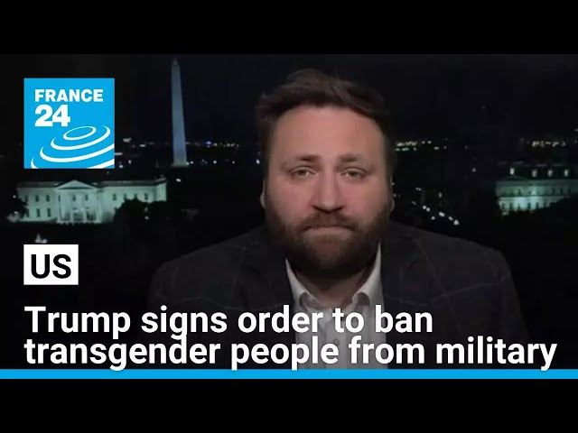 Donald Trump signs order to ban transgender people from US military • FRANCE 24 English