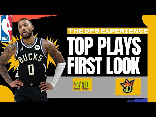 THE DFS EXPERIENCE NBA TOP PLAYS 2/10/25