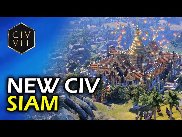 NEW Civilization 7 REVEAL! Siam