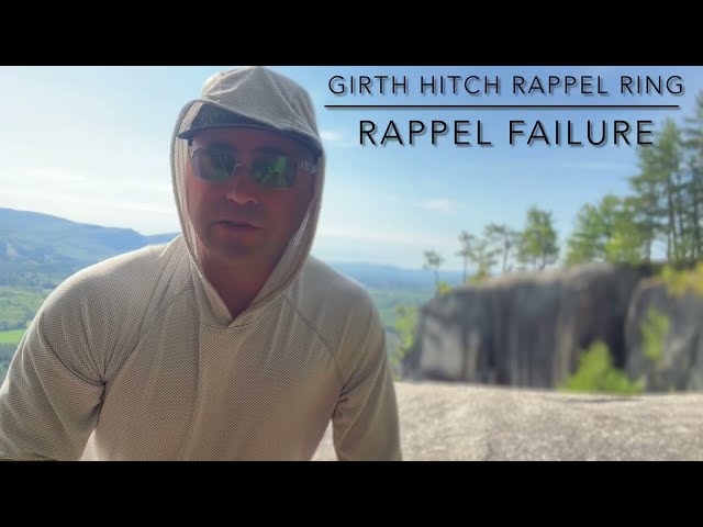 Girth Hitched Rappel Ring Anchor Failure