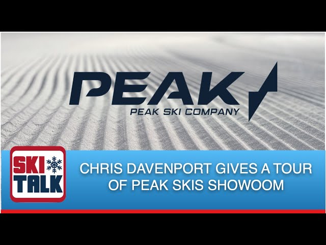 Peak Skis Tour with Chris Davenport | SkiTalk takes a quick tour of Peak Skis