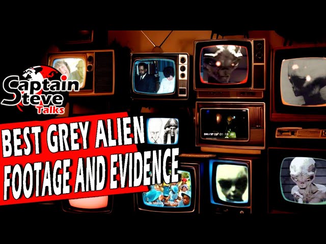 Best Footage Of Grey Aliens Found Online Currently - Are They Real Or Fake - Captain Steve Talks