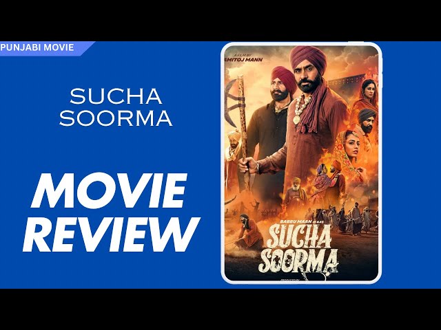 Sucha Soorma Movie Review | Sucha Soorma Review | Reviewwala