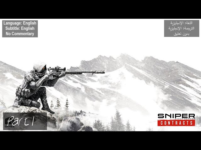 Sniper Ghost Warrior Contracts Gameplay Walkthrough Part 01 [Lang: English - Sub:Eng -No Commentary]