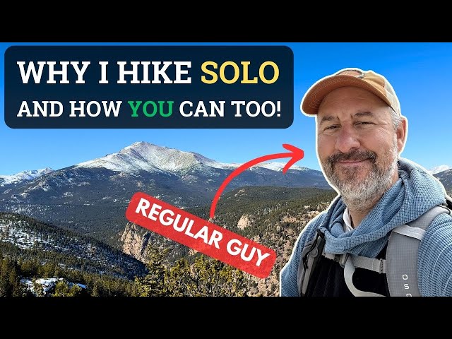 HIKING ALONE: How to hike alone SAFELY and CONFIDENTLY