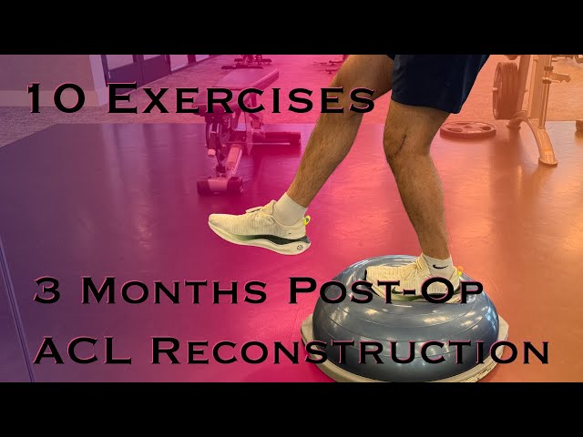 ACL Recovery Workout | Exercises to Rebuild Strength 3 Months Post-Surgery