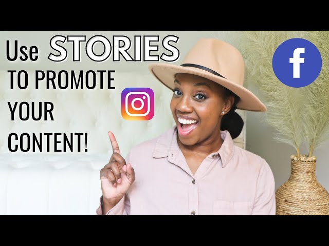 How to Use Facebook and Instagram Stories to Promote Your Content! Content Creators Must Watch!