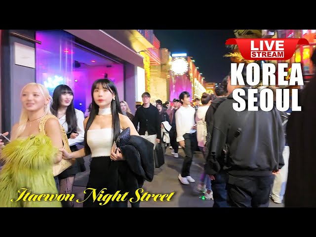 Live Korea Seoul 🇰🇷 Walk Tour Seoul 🤩 Seoul Itaewon Night Street | Korean Food Street Walking Tour