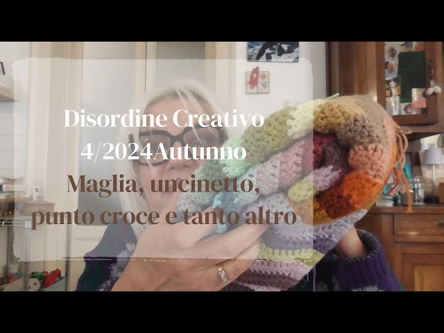 Disordine creativo autunno 2024 #knitting #embroidery #books #chiacchiere