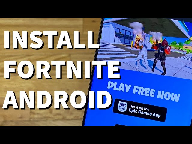 How to Install Fortnite on Android in 2020