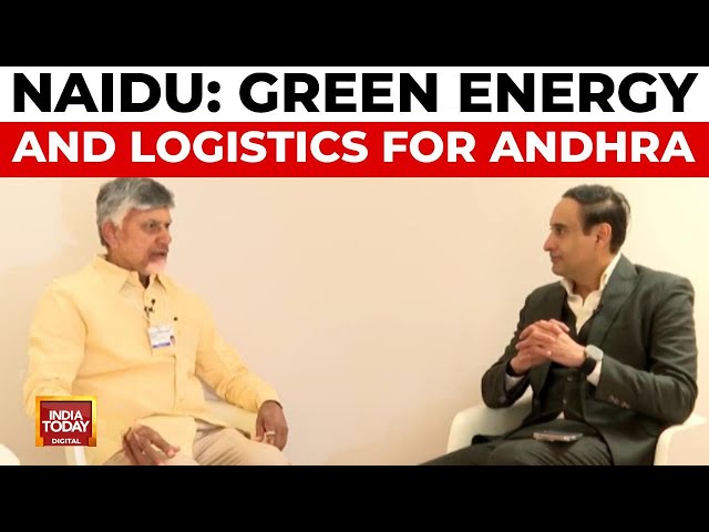 Chandrababu Naidu Exclusive With Rahul Kanwal: Andhra Pradesh's Green Hydrogen & Logistics Hub Plans