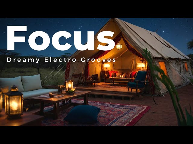 Focus Music for Productivity | Dreamy Beats, Soft House & Electronic Rhythms for Work & Study