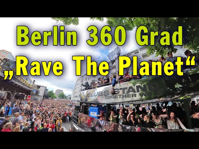 Berlin 360 Grad: „Rave The Planet“ 2022 - Motto der neuen Loveparade «Together Again»