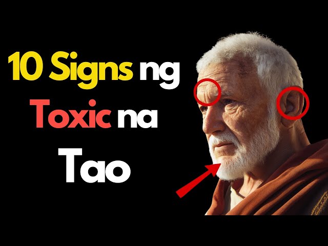 🔴 10 Signs na May Toxic na Tao sa Iyong Buhay | Stoic na Pilosopiya