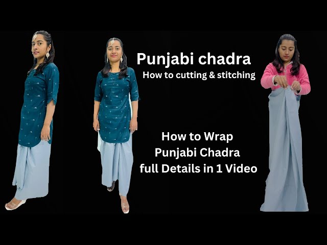 Outfit -15- Punjabi Chadra | कटिंग , सिलाई और बांधना सीखें |