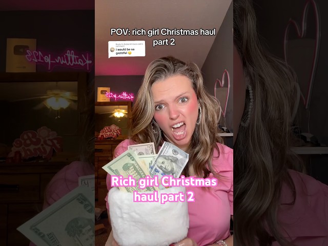 Here’s the part 2 lol #pov #giftseries #unboxing #povcomedy #christmashaul #richgirl #rich #satire