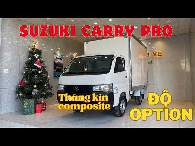 SUZUKI CARRY PRO THÙNG COMPOSITE ĐỘ NHỮNG OPTION GÌ ???