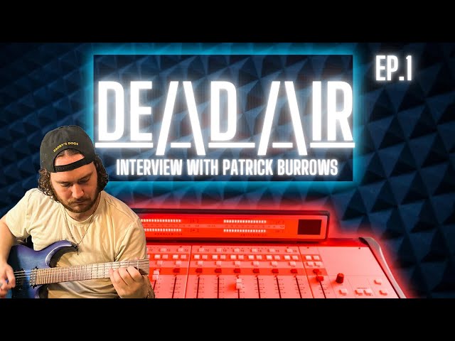 DE/\D AIR Ep.1 - Exclusive Interview With INCREDIBLE Guitarist Patrick Burrows