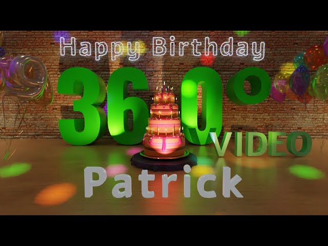 🎉 Patrick's 360° Interactive Happy Birthday Party - Rotate Your Phone! 🎈 [EN]