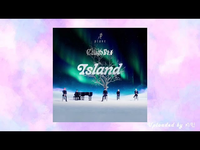 [1 HOUR LOOP PLAYLIST] PLAVE (플레이브) - ISLAND