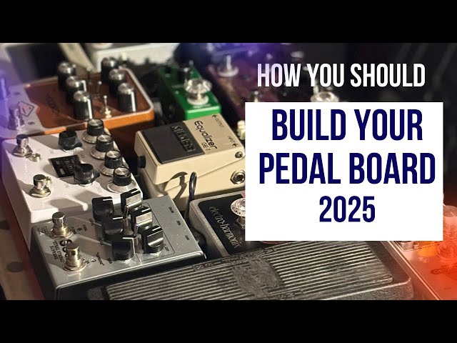 How you should build your pedal board in 2025: A guide to small and medium rigs