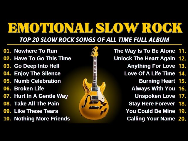 BEST EMOTIONAL SLOW ROCK ANTHEMS🎶 PLAYLIST 2025