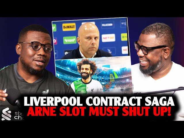 Liverpool losing Salah to Saudi and Arne Slot must shut up!