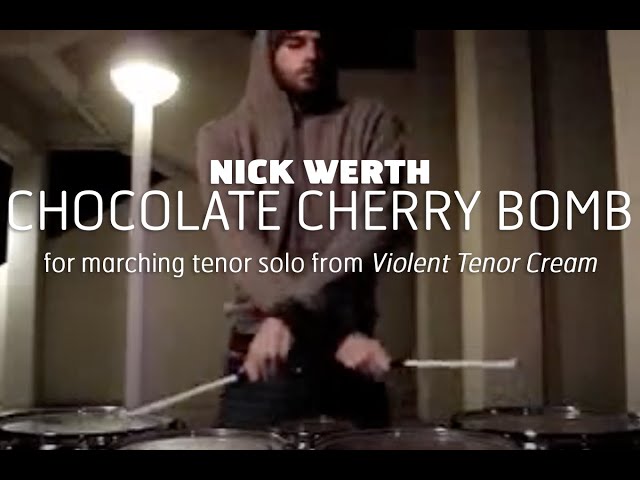 Nick Werth - Chocolate Cherry Bomb