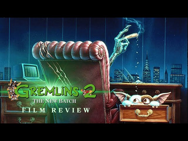 Film Review: Gremlins 2  New Batch