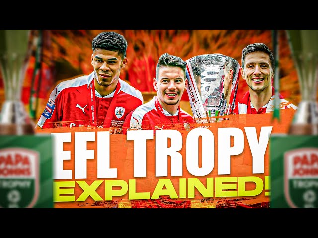 What is EFL Trophy?