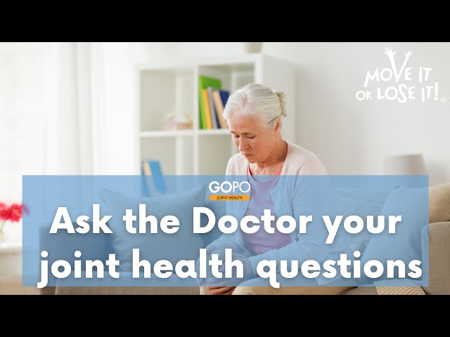 Ask the doctor your joint health questions