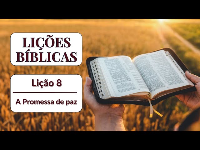 Lição 08: A Promessa de Paz | LIÇÕES BÍBLICAS