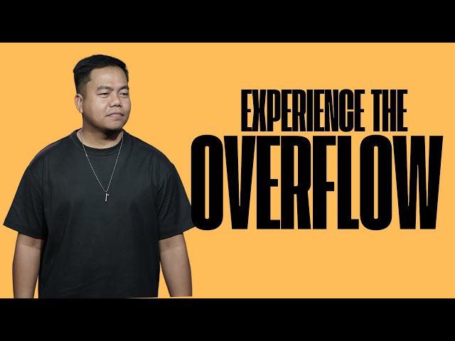 Experience the Overflow | Stephen Prado