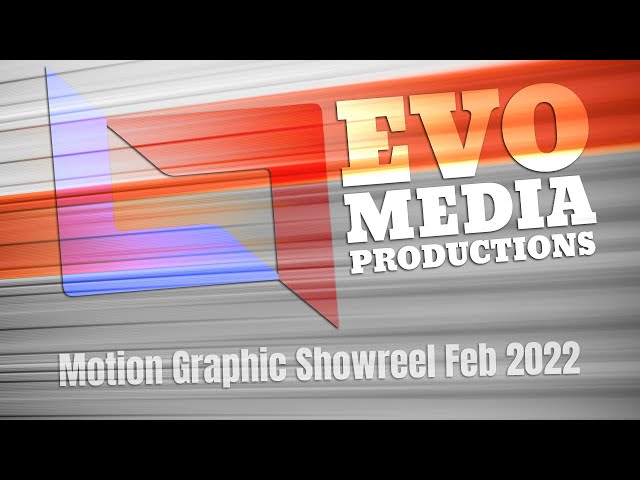 Motion Graphic  Showreel -  Feb 2022