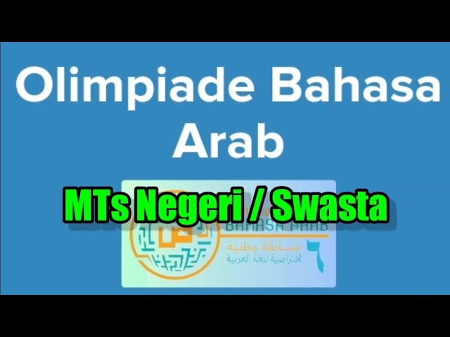 LATIHAN SOAL OLIMPIADE BAHASA ARAB (OBA) UNTUK MTs NEGERI/SWASTA