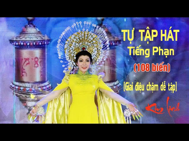 TỰ  HỌC HÁT TIẾNG PHẠN [Giai Điệu Chậm] 108 Biến | 十一面觀音咒  |  KIM LINH