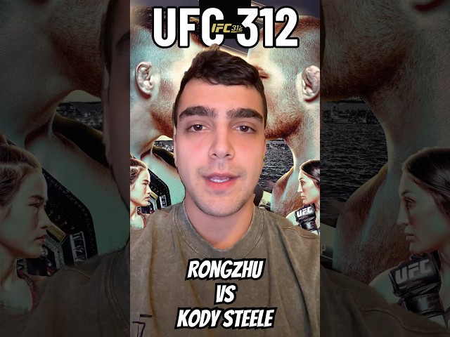 UFC 312 - Kody Steele vs Rongzhu