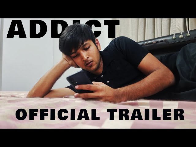 Addict | Official Trailer | Brotherhood films