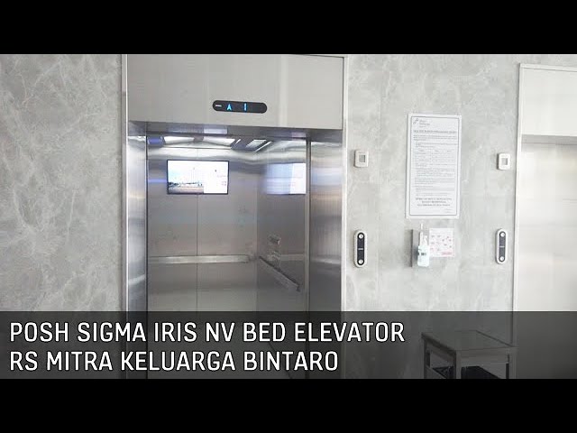 Rumah Sakit Mitra Keluarga Bintaro Elevator (Lift) - Posh Sigma Solon NV Traction Bed