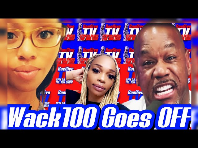 EXPLOSIVE🔥WACK 100 GOES BALLISTIC ON DRAYAS IN REGARDS TO EBONI & 2PS😯