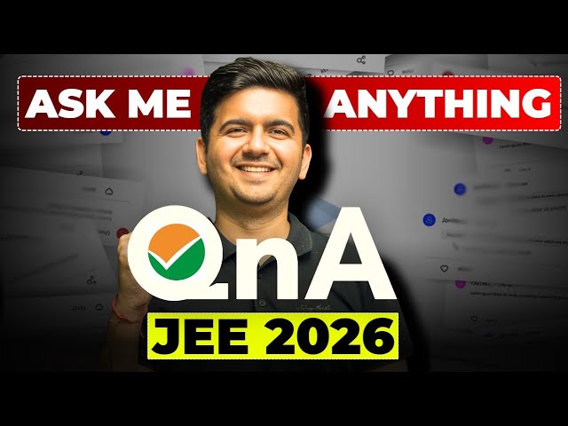 Best preparation strategy for JEE 2026 | Vineet Khatri Sir