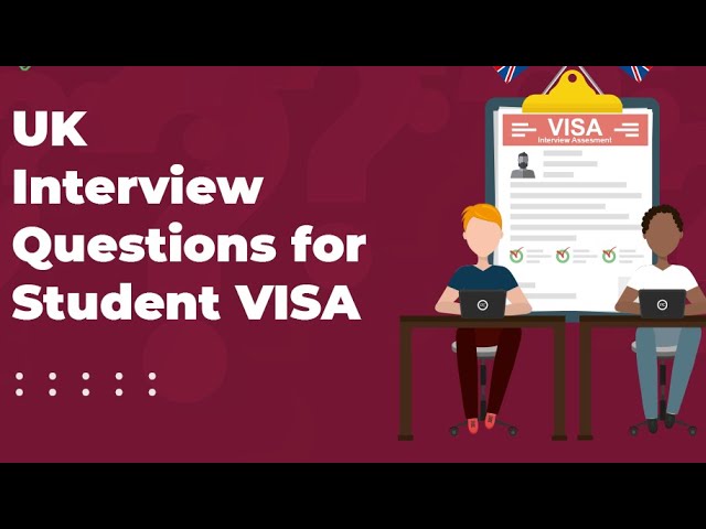 UK Student Visa Interview Questions Training