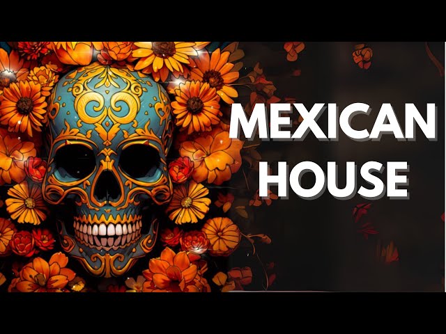 MEXICAN HOUSE 2025-ALVES; (HUGEL, Federico Scavo, Roger Sanchez)