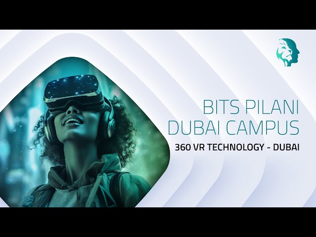 BITS Pilani Dubai Campus Whole 360 degree view - MIND SPIRIT DESIGN